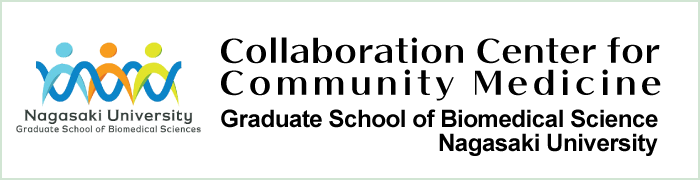 Collaboration Center for Community Medicine, Nagasaki University Graduate School of Biomedical Sciences