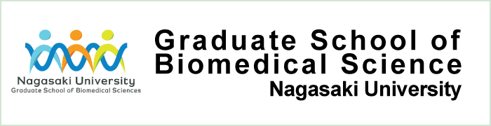 Graduate School of Biomedical Sciences, Nagasaki University