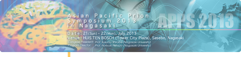 Asian Pacific Prion Symposium 2013 in Nagasaki